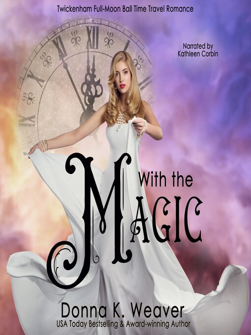 Title details for With the Magic by Donna K. Weaver - Available